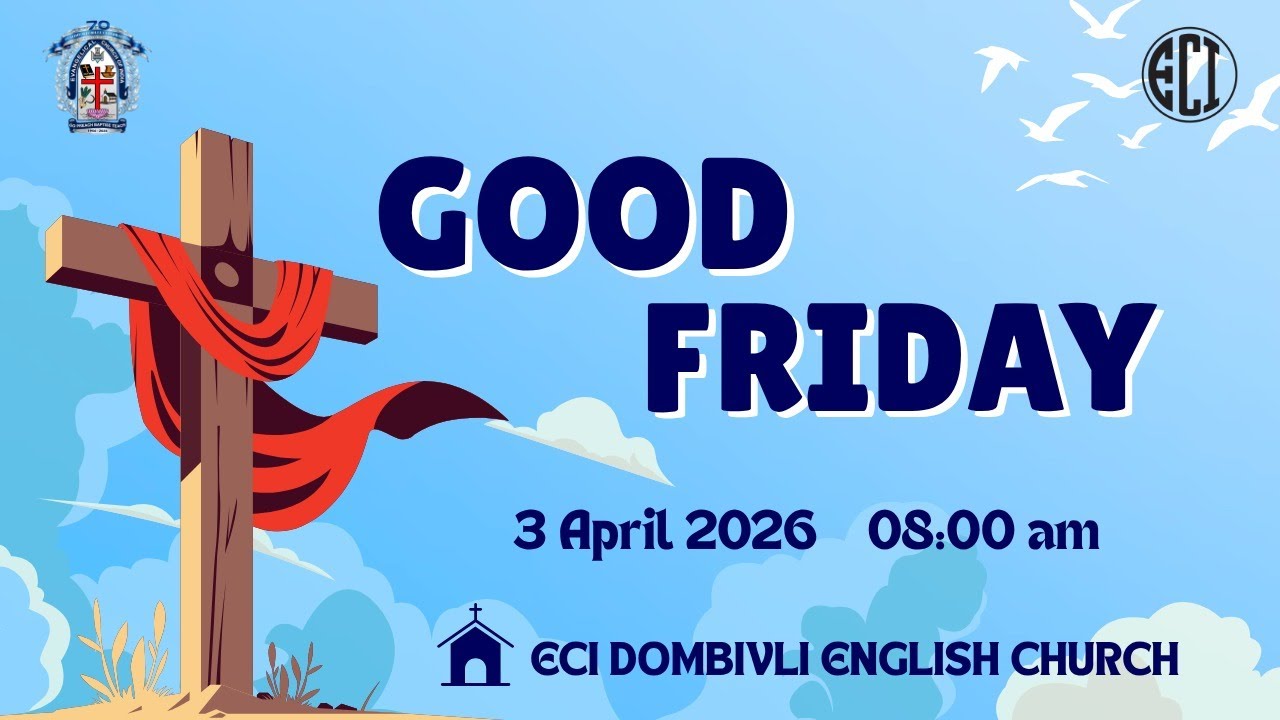 Good Friday Service English Live | 03-April-2026 | ECI Dombivli