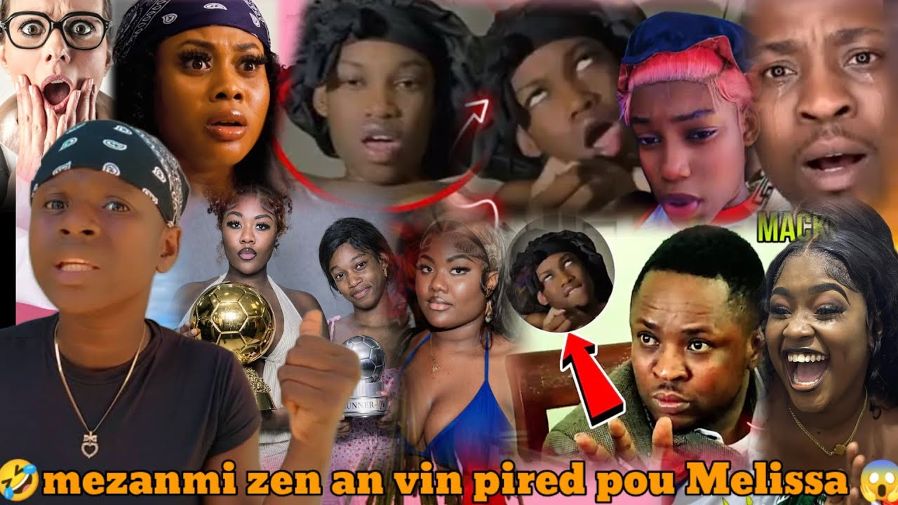 Mezanmi se kounya gen zen Pou melissa gen plizyè video toujour ki pral lage zèn sou zèn 🤣😂🤣😱😂