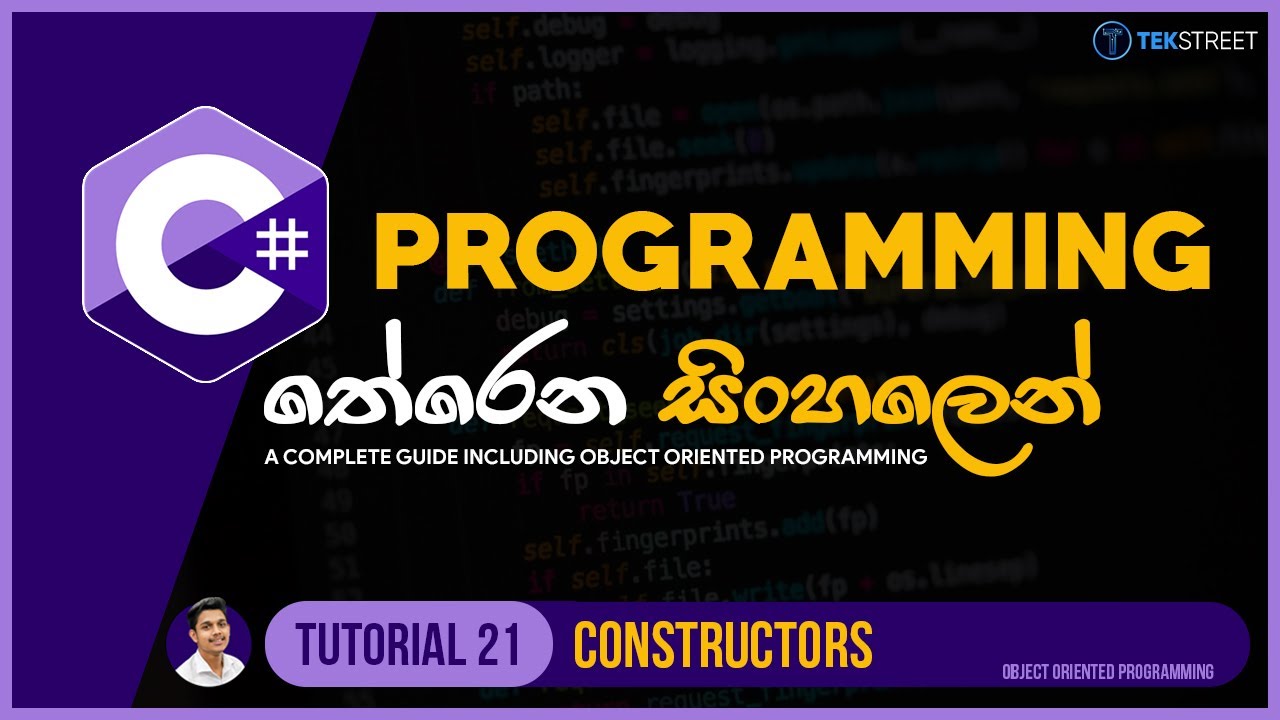 C# Sinhala - Tutorial 21 | Constructors and Methods | Programming Sinhala | TechStreet