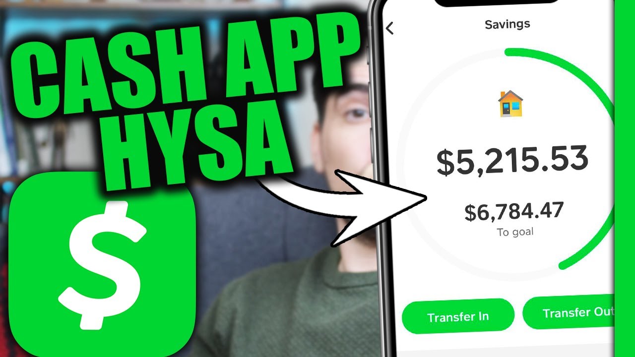 Cash App Savings Account NOW a High-Yield Savings (Requirements Explained)
