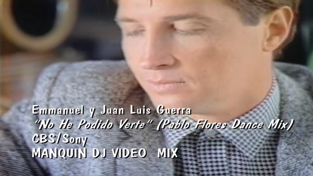 Emmanuel & Juan Luis Guerra - No He Podido Verte (Pablo Flores & Javier Garza Dance Mix) 1991