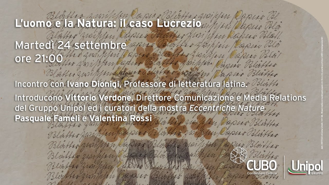 Ivano Dionigi - L'uomo e la Natura: il caso Lucrezio