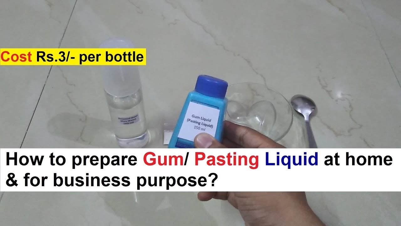 Pasting Gum Liquid Making 100% Real Formula - चिपकाने वाला गम बनाने का फॉर्मूला
