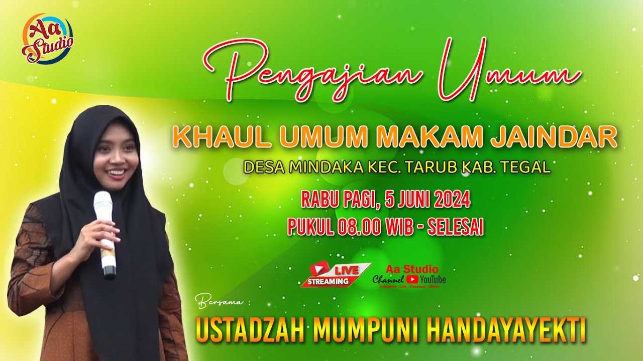 LIVE !!! USTADZAH MUMPUNI HANDAYAYEKTI | KHAUL MAKAM JAINDAR MINDAKA TARUB TEGAL | 5 JUNI 2024