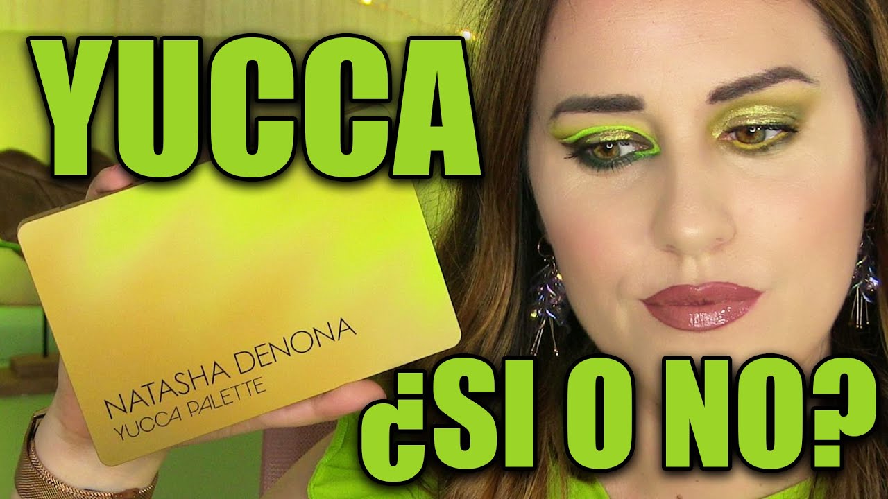 NATASHA DENONA y su YUCCA PALETTE ¿sobrevalorada?