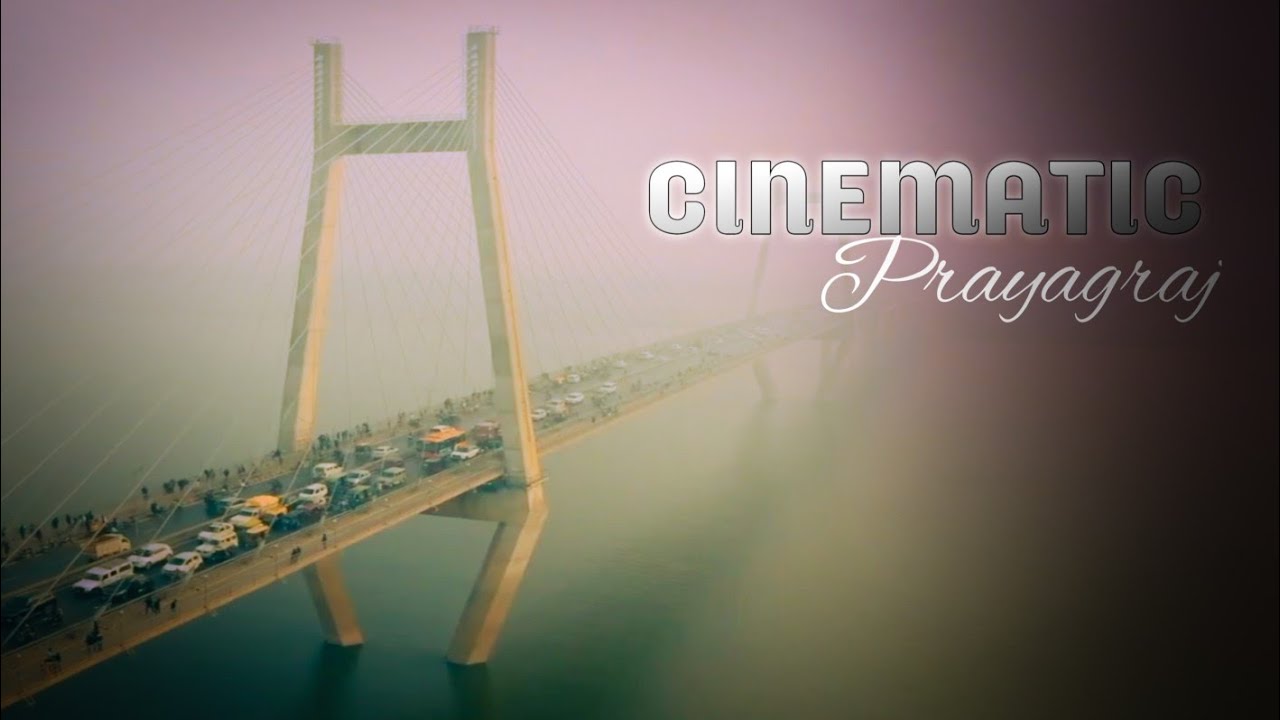 prayagraj cinematic video 2025