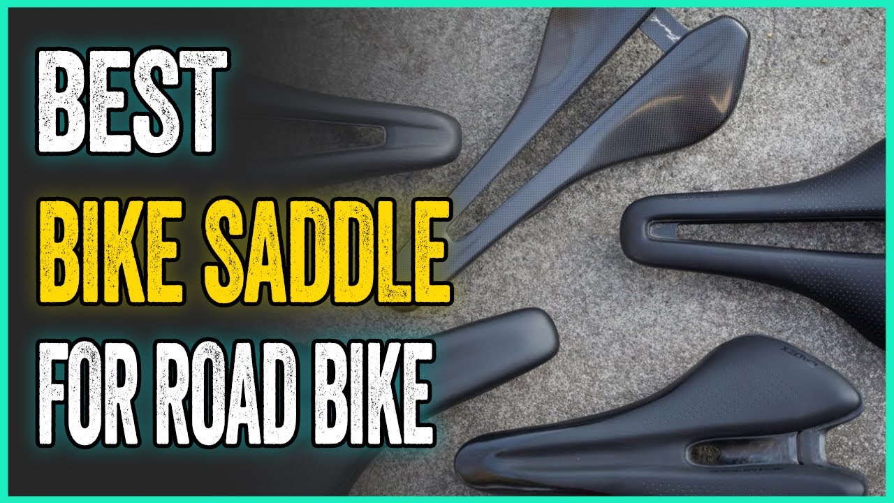 Best Bike Saddle For Road Bike