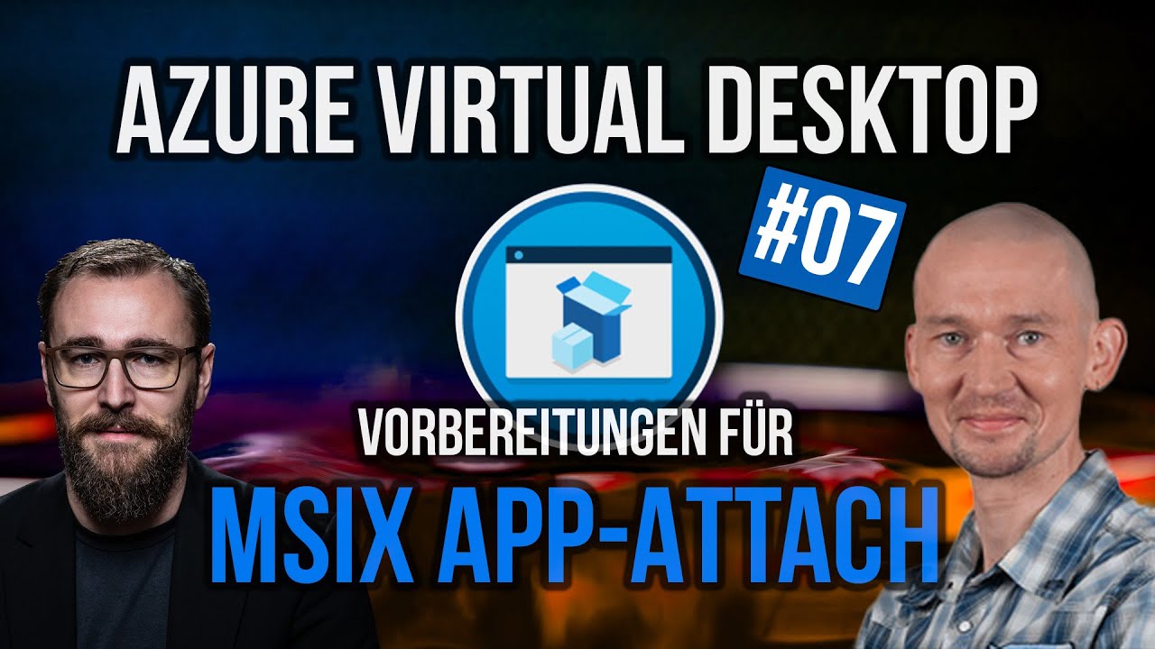 Azure Virtual Desktop Hands On: MSIX App Attach Vorbereitungen