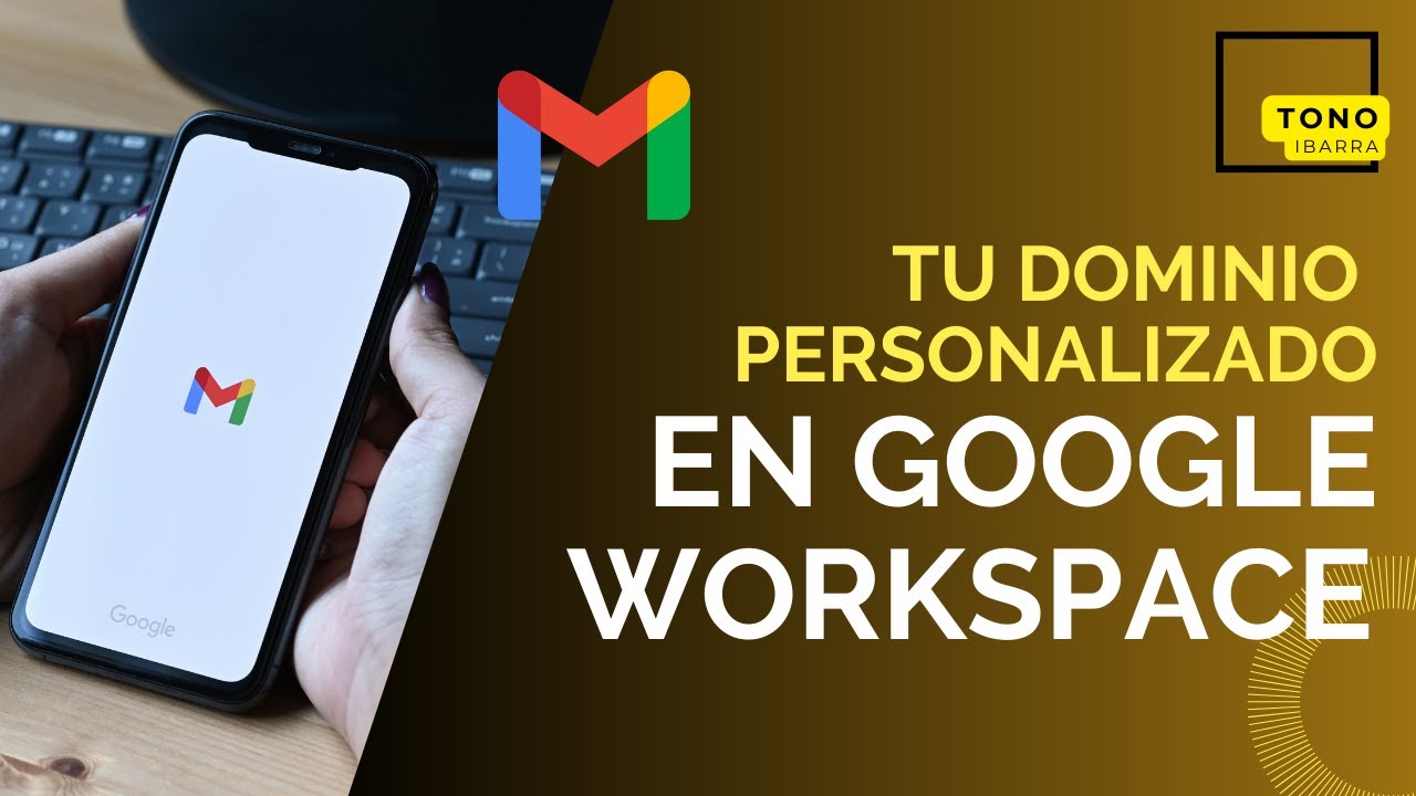 Aprende en solo 10 minutos a configurar tu correo de Google Workspace con tu dominio personalizado 📩