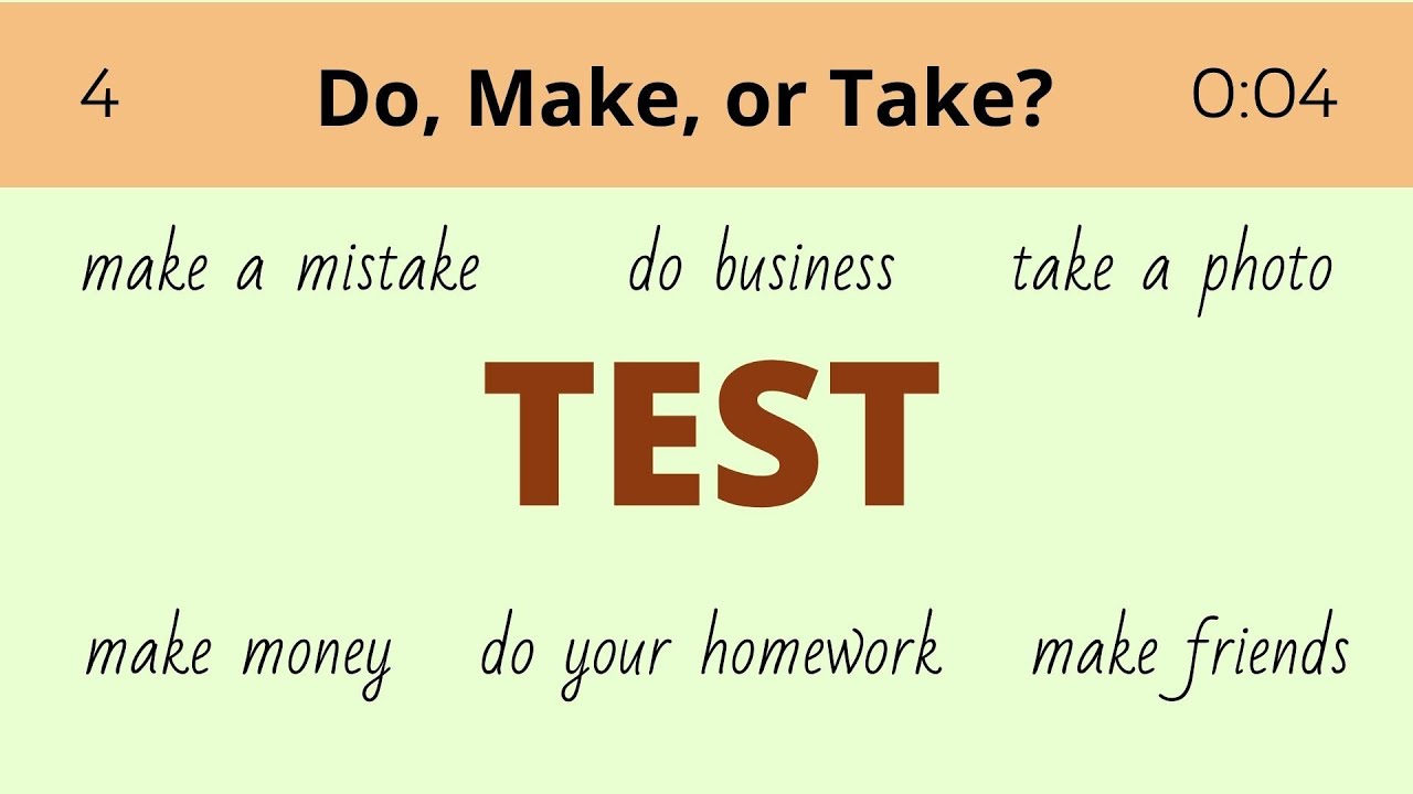 Make or Do Test – Do, Make, Take - English Grammar Test