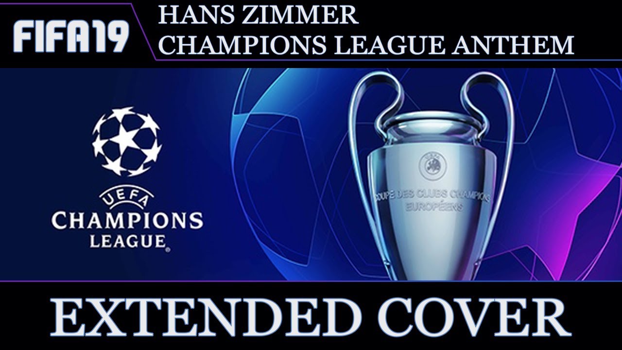 FIFA 19: Champions League Reveal Trailer (Extended Orchestral Cover)