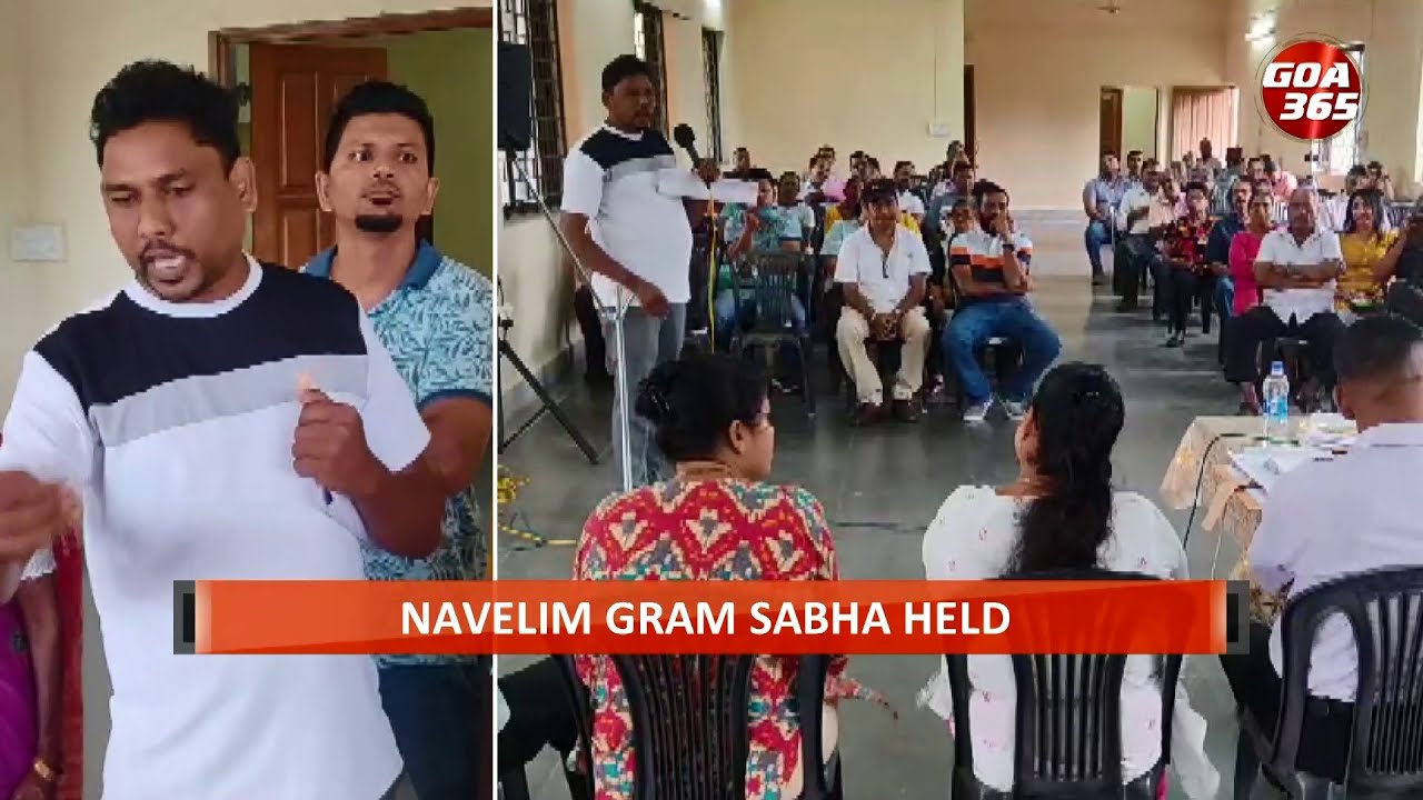 NAVELIM GRAM SABHA: Illegal Hill Cutting and Sarpanch’s Family Take Spot Light || KONKANI || GOA365