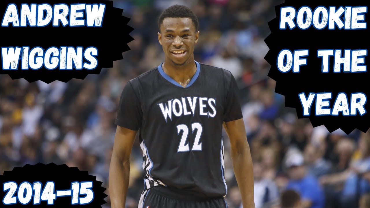 Andrew Wiggins - 2014-15 NBA Rookie of the Year