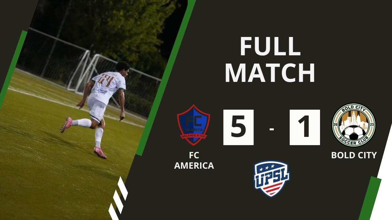 Bold City SC VS FC America, 8-31-25