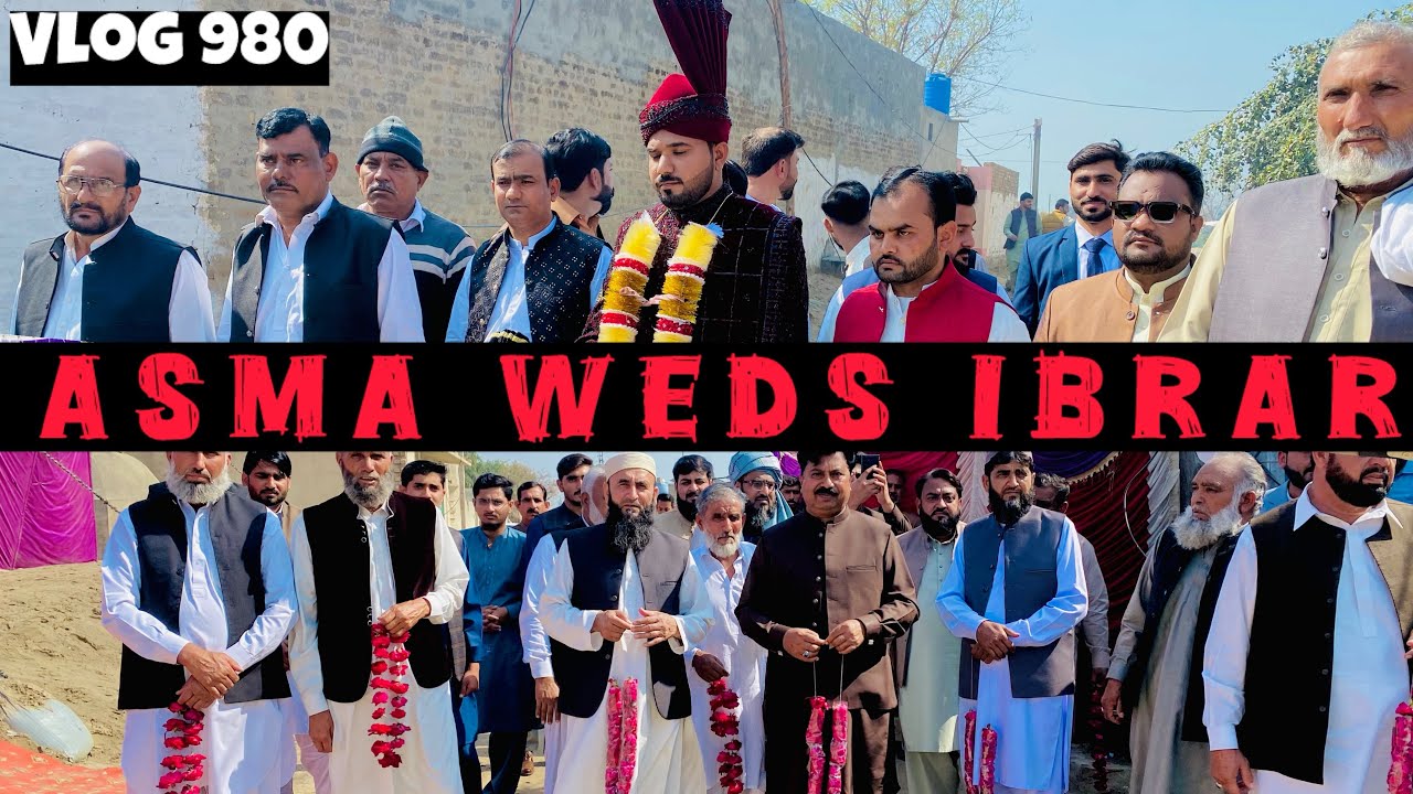 Asma weds ibrar |Village wedding |vlog 980 |