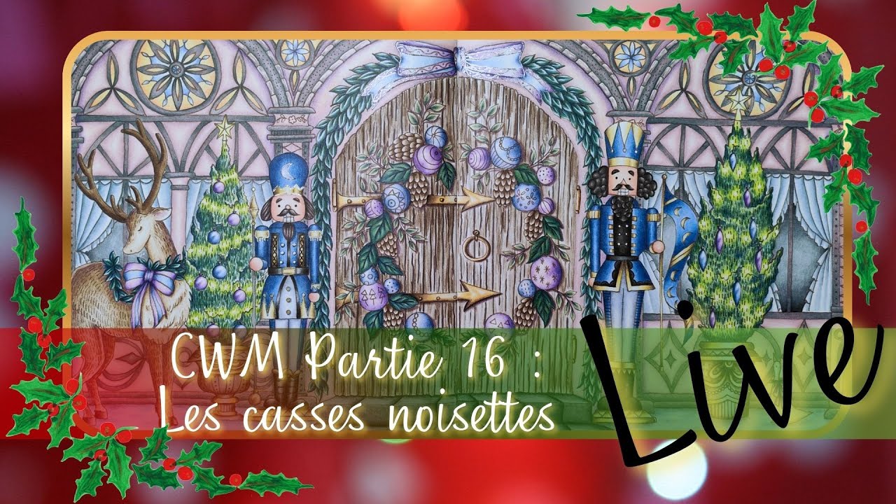 Live CWM Partie 16 : Les casses noisettes
