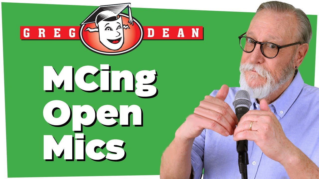 🎤 MCing Open Mics - Stand Up Comedy Tips - Greg Dean Classes Tips Shows Comedians Jokes Writing