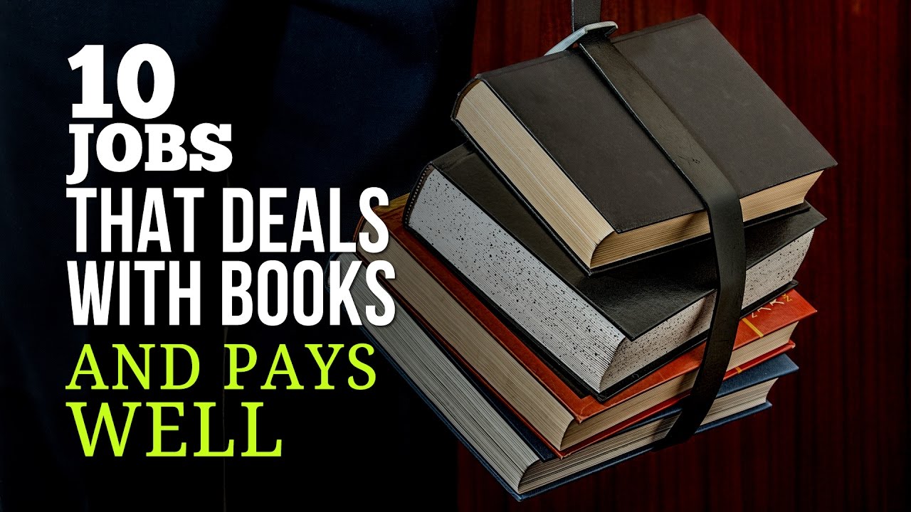10 Jobs That Deals With Books and Pays Well &ndash; Which One Are You?
