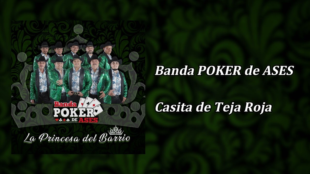 Banda POKER de ASES - Casita de Teja Roja