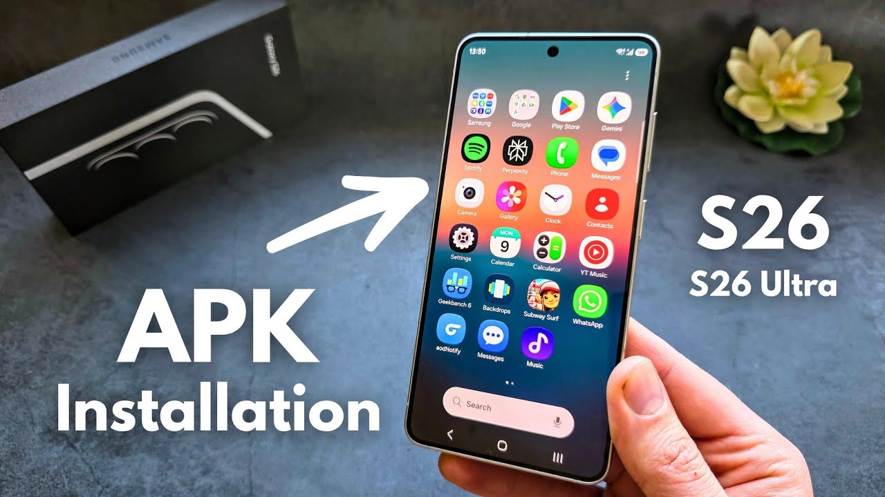 Как установить APK-файлы на Samsung Galaxy S26 / S26 Ultra