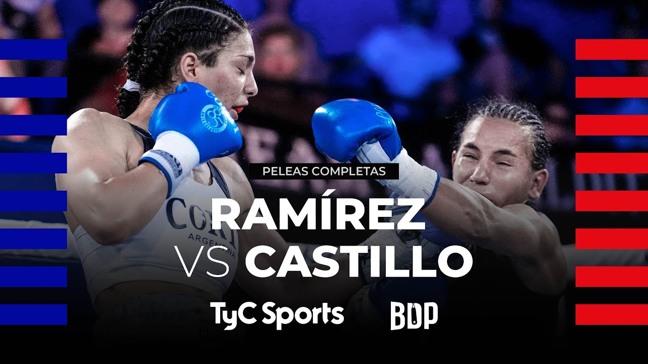 Milagros Ramírez vs. Macarena Castillo - Boxeo de Primera - TyC Sports