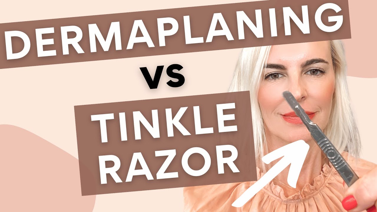 Professional Dermaplaning vs Tinkle Razor | Facial Shaving Explained