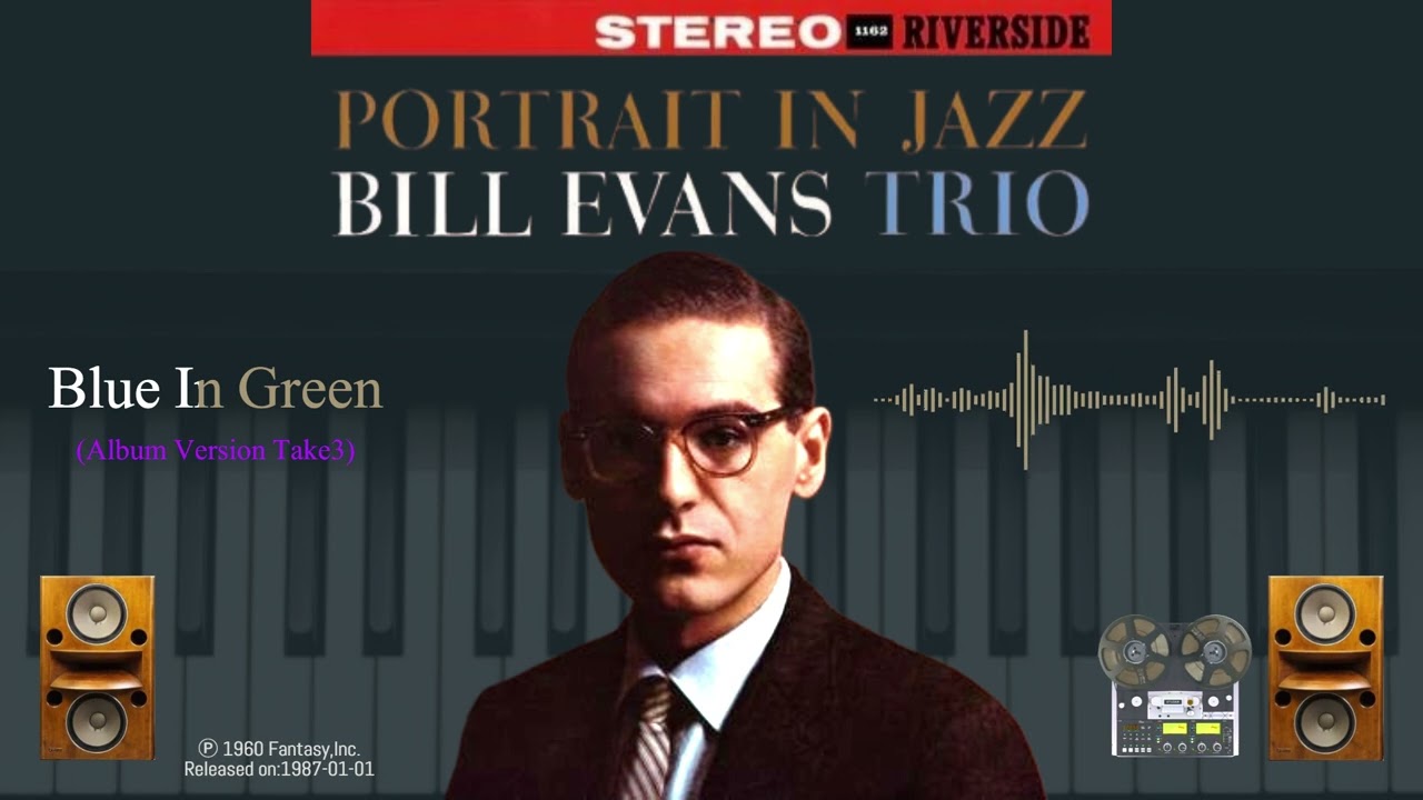 Blue In Green - Bill Evans  1960