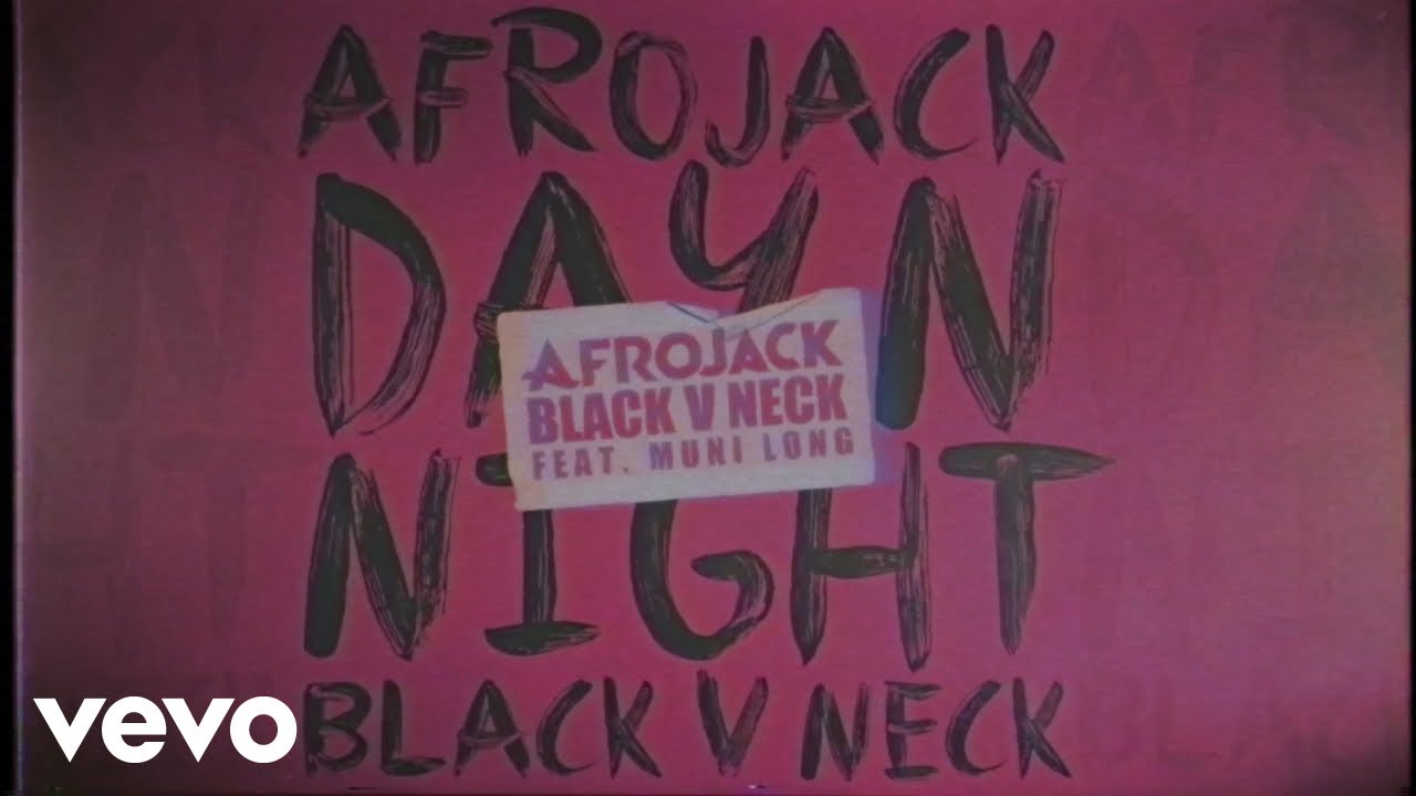 AFROJACK, Black V Neck - Day N Night (Audio) ft. Muni Long