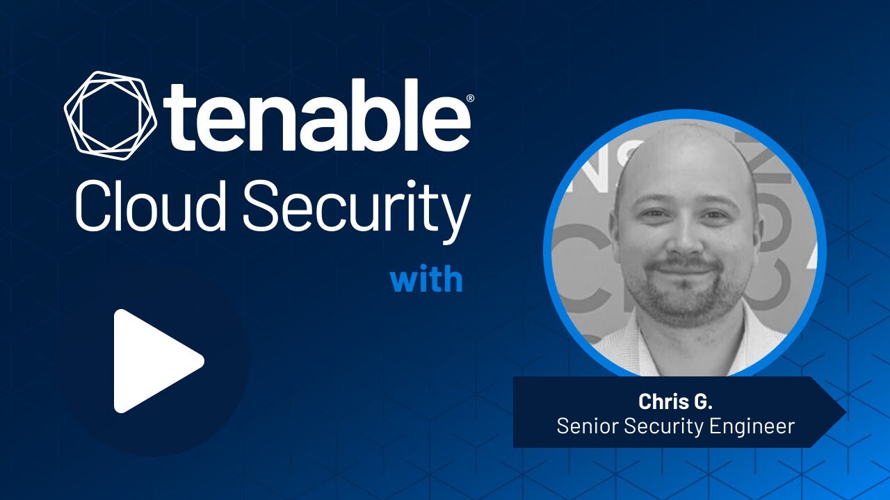 Tenable Cloud Security: Securing Identities and Understanding Risk in a Multi-Cloud Environment