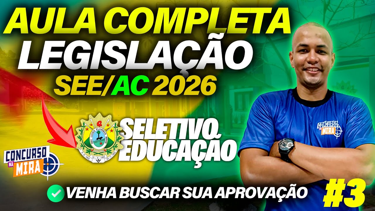parte 3 Legislação banca IDECAN processo seletivo acre educação 2026 - todos os cargos