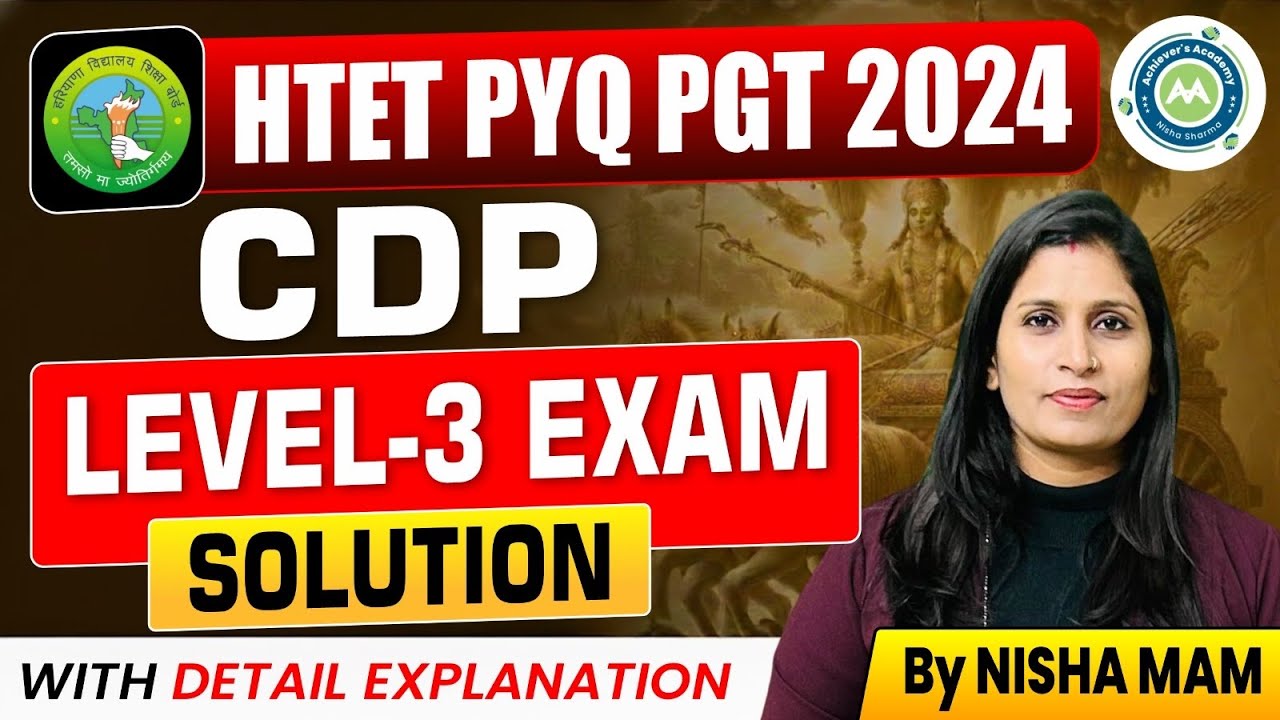 Htet 2024 Pgt Exam Solution ||BY Nisha Sharma || htet level-3 2024 Exam CDP solution By Nisha Mam ||