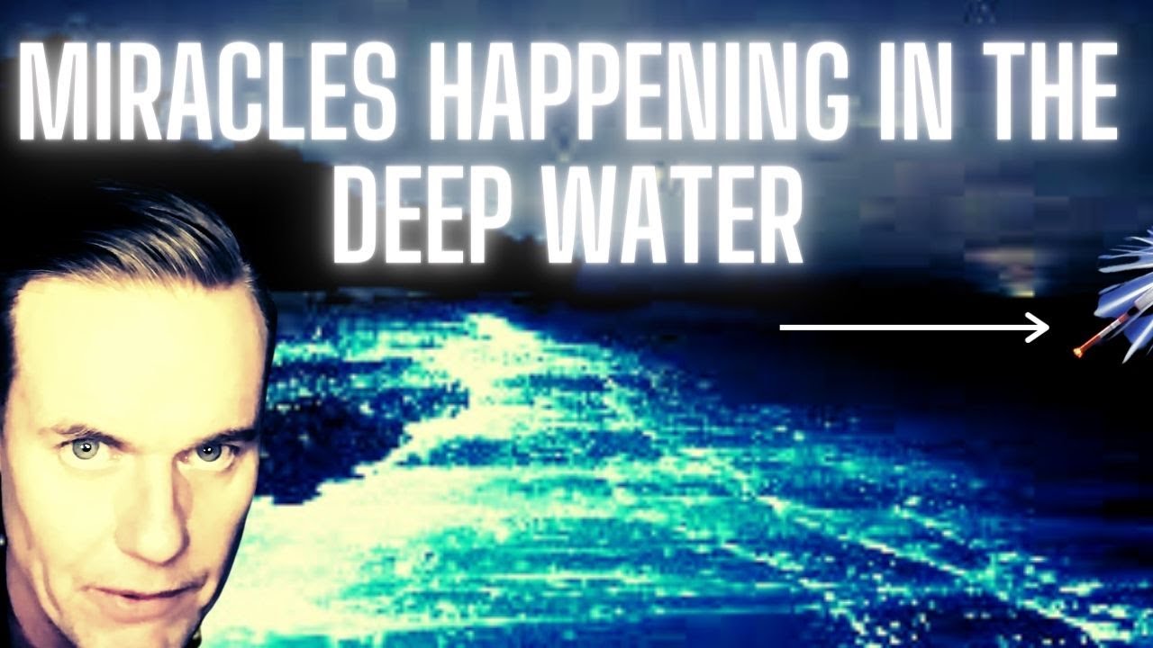Miracles are happening in the deep water.