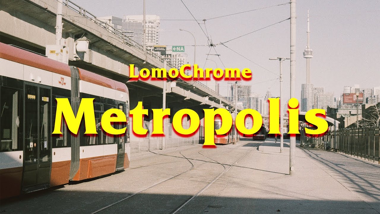 LomoChrome Metropolis Toronto Street Photography