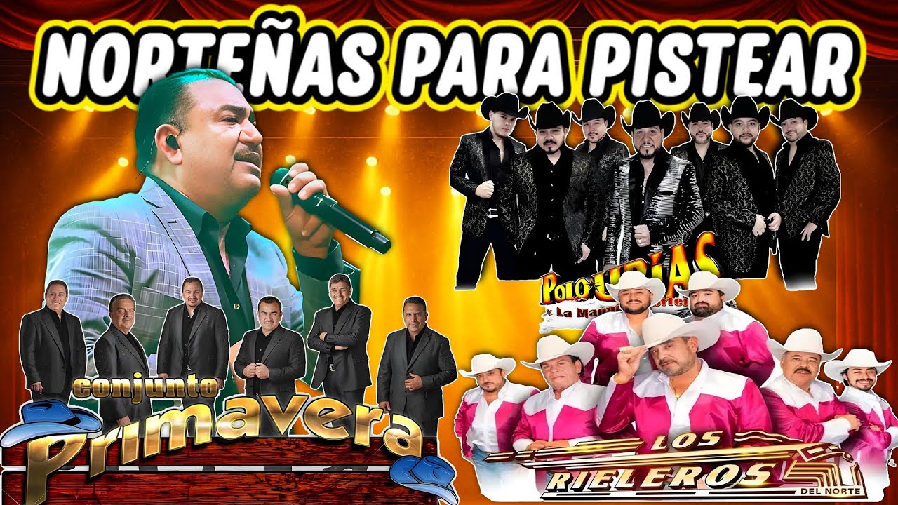 Puras Norteñas Viejitas Inolvidables 💿📻 Conjunto Primavera y Los Rieleros Del Norte y Polo Urias