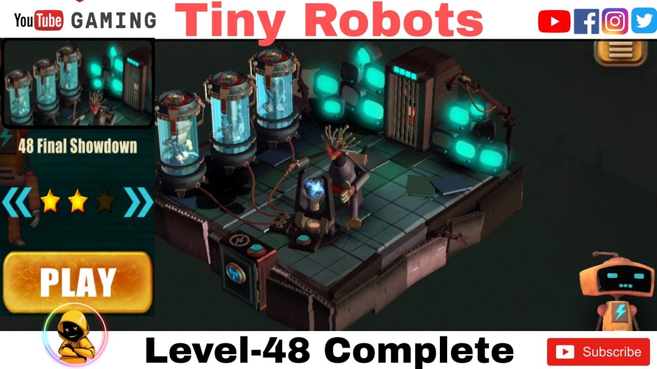 Tiny Robots 2021/Level-48 Complete/LSGAMING