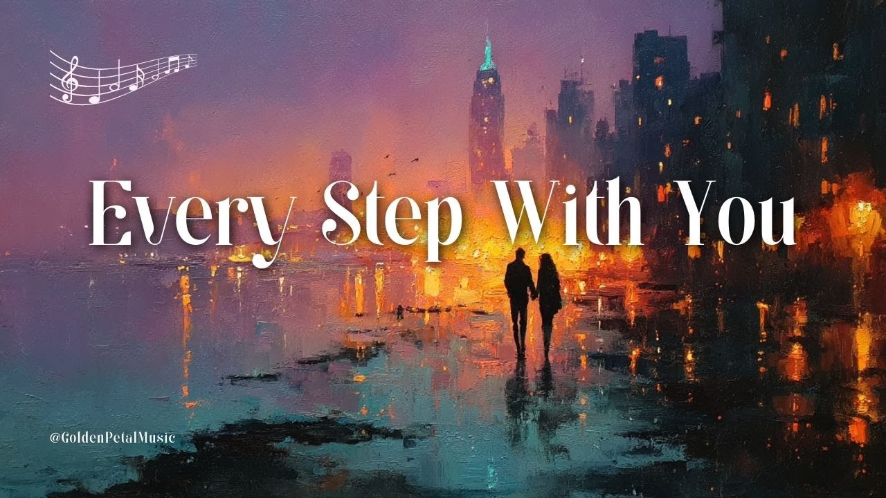 Every Step With You | Romantic R&B Love Ballad for the Heart