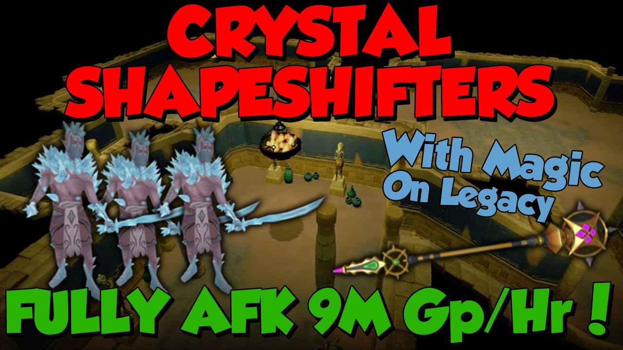 Crystal Shapeshifters on Legacy in a POSD - AFK 9M+ Gp/Hr with Magic! [Runescape 3]