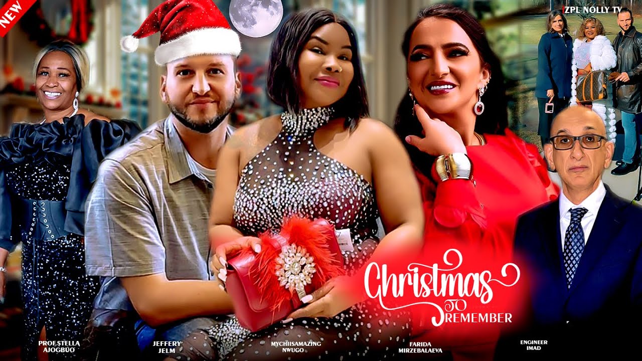 CHRISTMAS TO REMEMBER - Mychiisamazing Nwugo Farida MIRZEBALAEVA Jeffery Jelm 2025 latest movie
