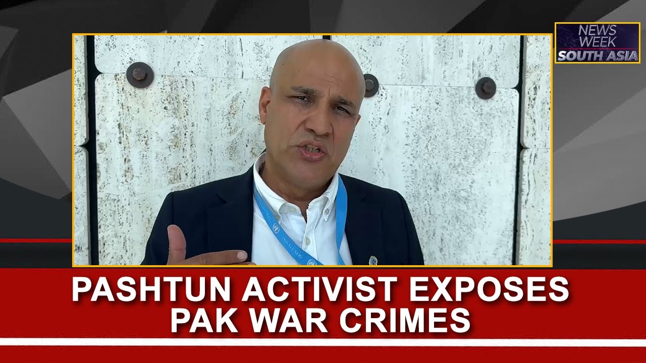 Pakistan Exposed at UNHRC as Pashtun Activist Alleges War Crimes and Ethnic Cleansing