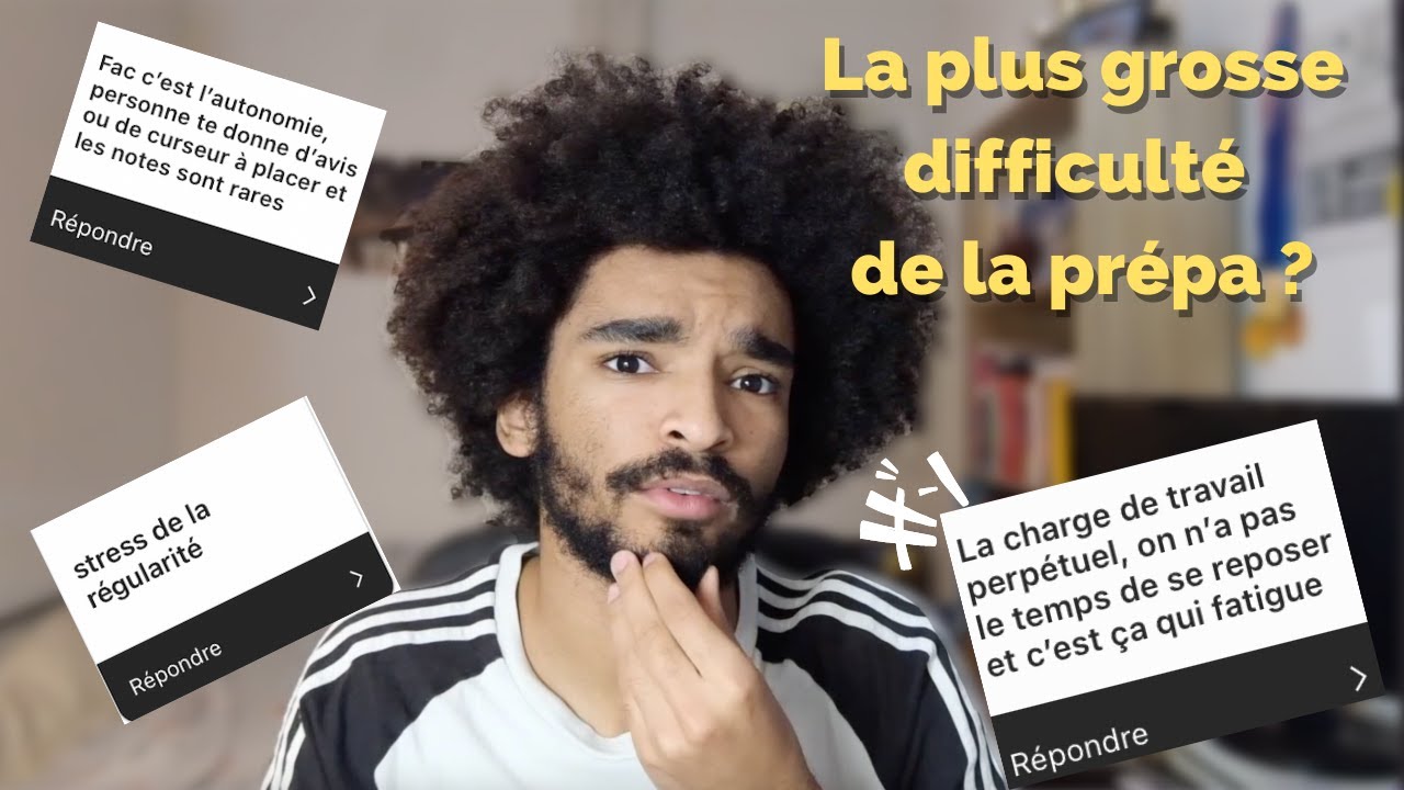 La plus grosse difficulté de la prépa (D1)