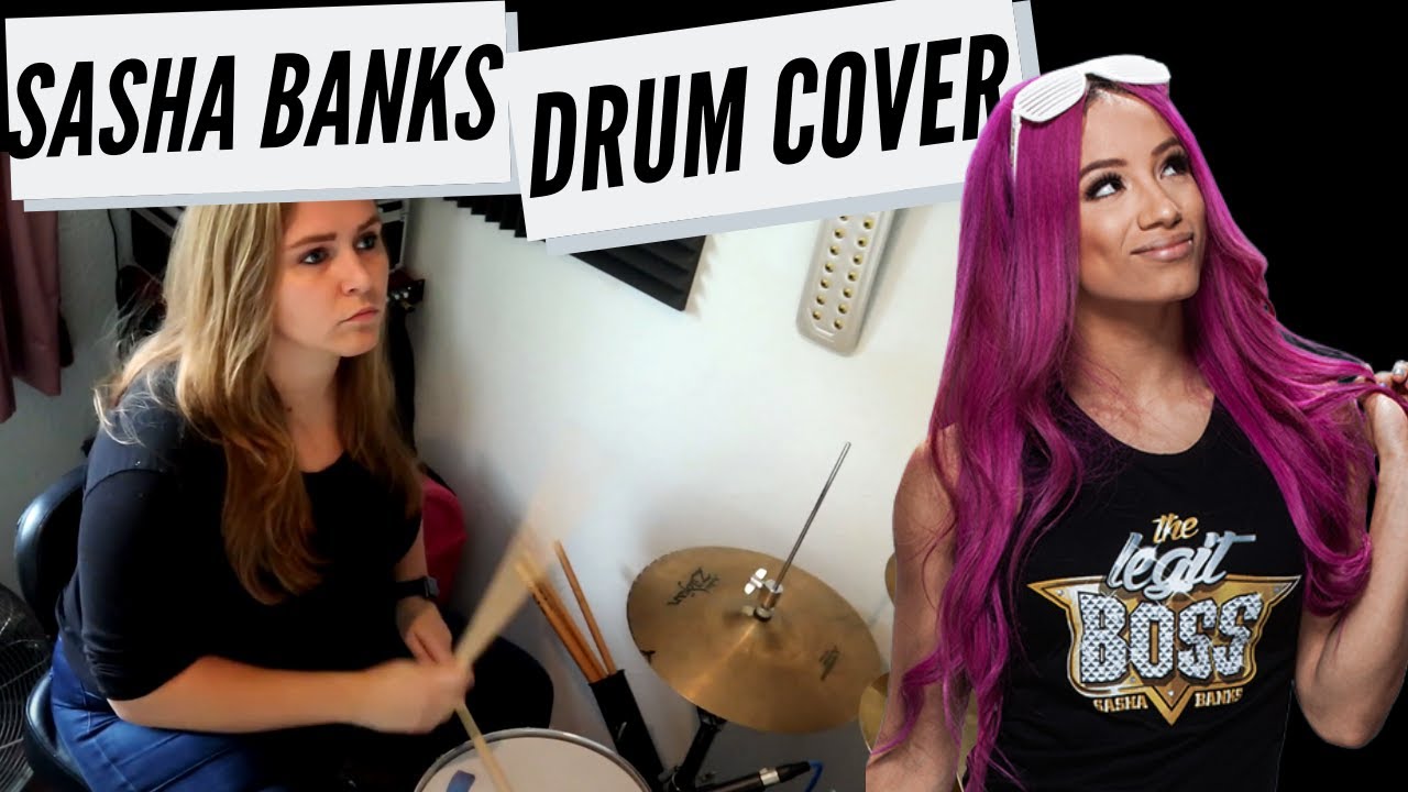WWE SASHA BANKS ENTRANCE THEME DRUM COVER