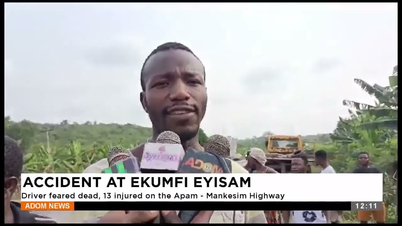 Accident at Ekumfi Eyisam: Driver feared dead, 13 injuries on the Apam   Mankesim Highway (05-02-25)