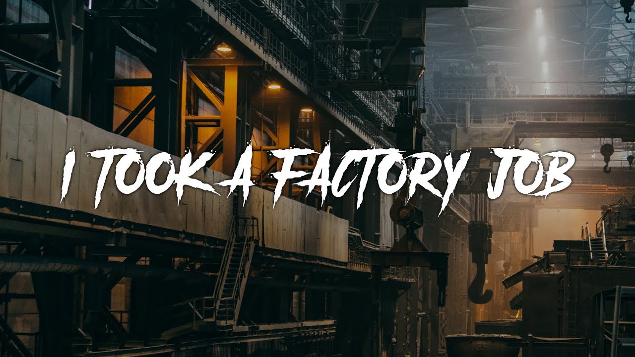 I Took A Factory Job. Not Quite Sure What's Going On Here | Reddit NoSleep