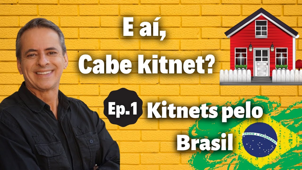 Kitnets pelo Brasil - E aí, Cabe kitnet? #1