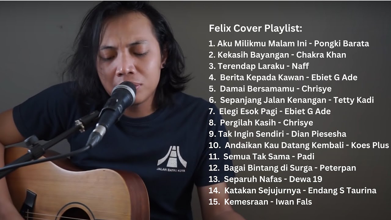Cover Playlist Terbaik Felix Irwan | 