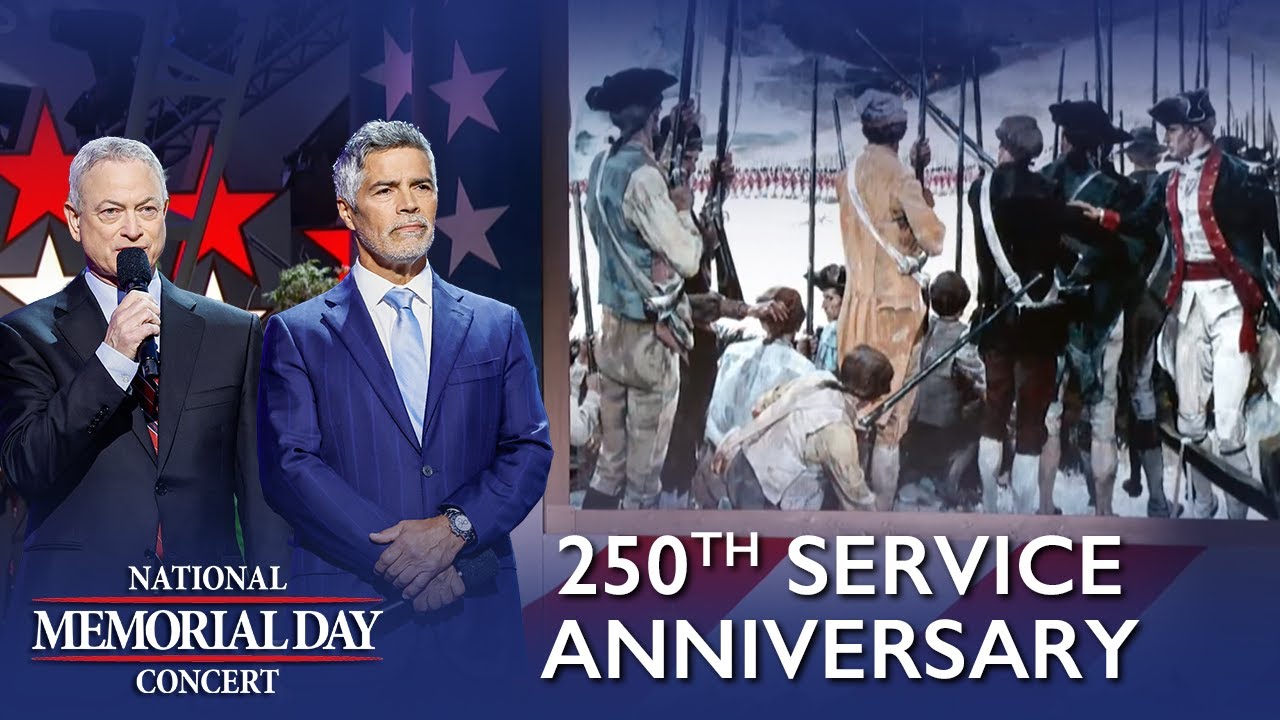 Gary Sinise & Esai Morales Honor the 250th Service Anniversary | 2025 National Memorial Day Concert