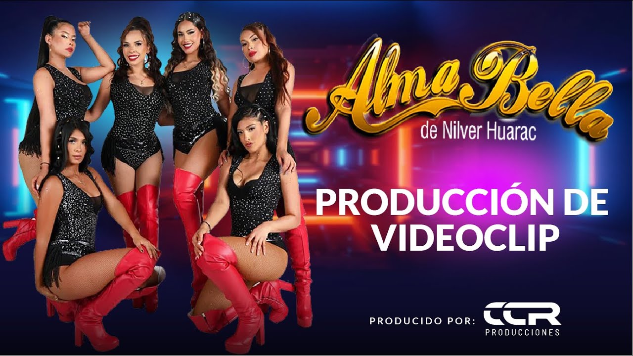 TODAVÍA - ALMA BELLA DE NILVER HUARAC - CCR PRODUCCIONES (Producción de videoclip)