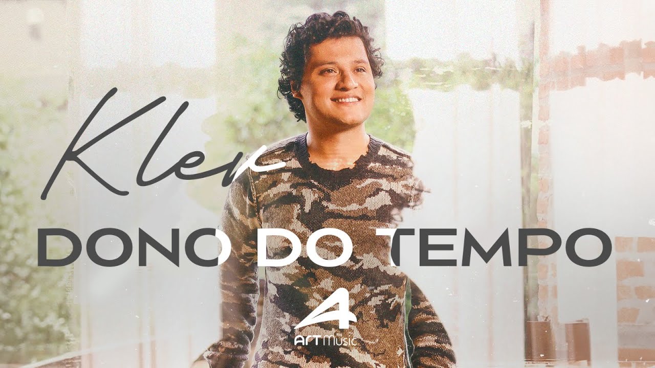 DONO DO TEMPO - KLEV  (Clipe oficial)