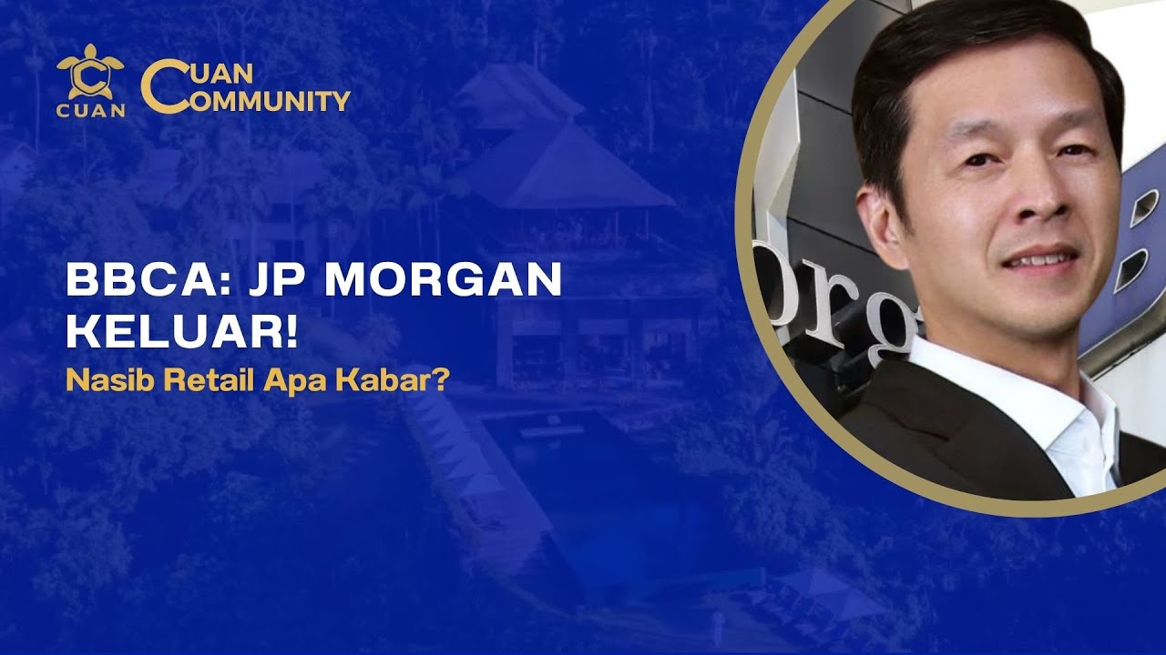 JP Morgan Jual Saham BBCA! Panik gak?? SAHAM PILIHAN CUAN