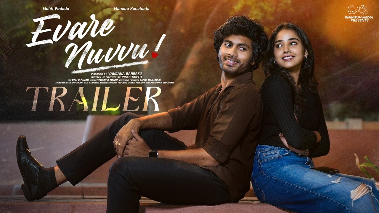 Evare Nuvvu Trailer || Manasa Kancharla || Mohit Pedada || Telugu Web series || Infinitum Media